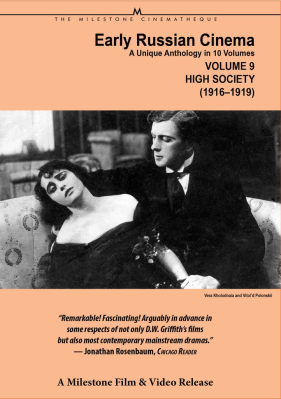 Early Russian Cinema, Vol. 9: High Society