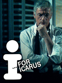 I... for Icarus (aka I... comme Icare)
