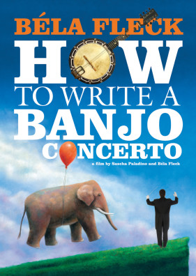 Béla Fleck: How to Write a Banjo Concerto