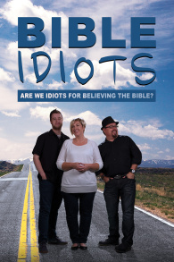 Bible Idiots