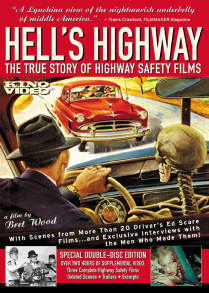 Hell's Highway: The True Story of Highway Safety Films (Kino Cult #50)