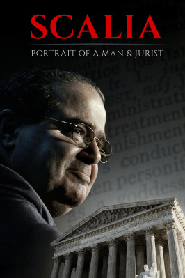 Scalia: Portrait of a Man & Jurist