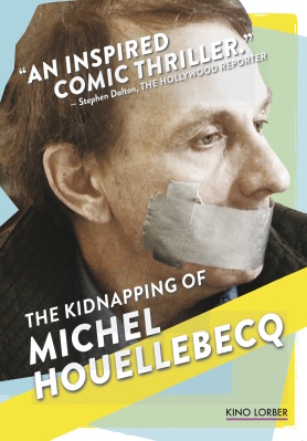 The Kidnapping of Michel Houellebecq