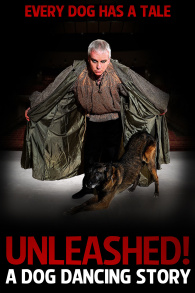 Unleashed! A Dog Dancing Story