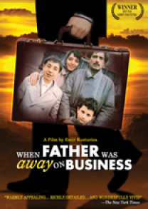 When Father Was Away On Business